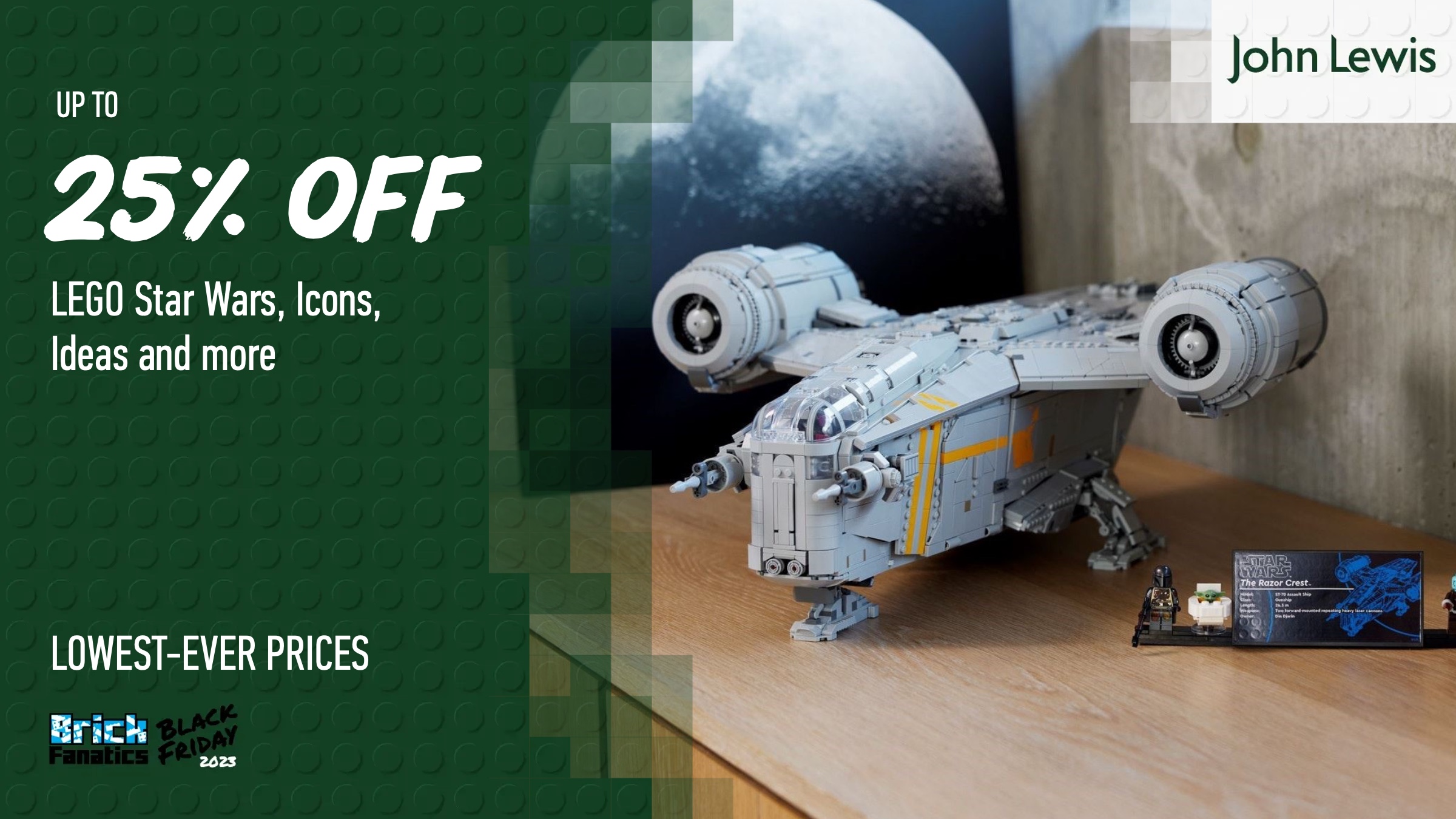 LEGO John Lewis Black Friday sale: lowest-ever prices on Star Wars, Ideas, Icons and more